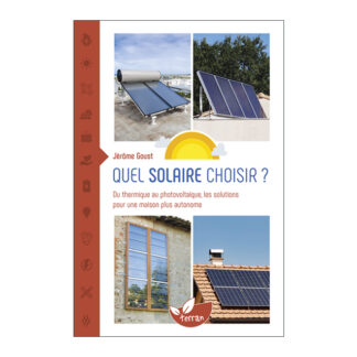 Quel solaire choisir ?